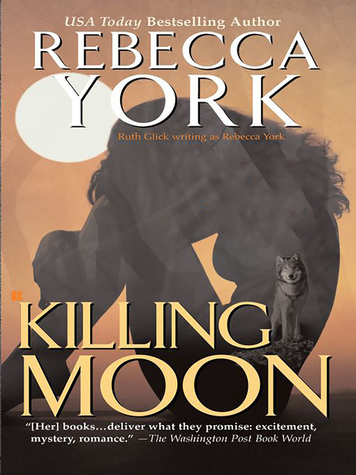 Title details for Killing Moon by Rebecca York - Available